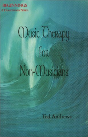 Stock image for Music Therapy for Non-Musicians (Beginnings: A Dragonhawk Series) for sale by More Than Words