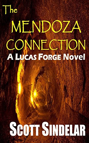 Stock image for The Mendoza Connection: A Lucas Forge Novel for sale by Lucky's Textbooks