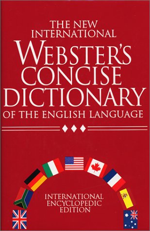 Imagen de archivo de The New International Webster's Concise Dictionary of the English Language (Dictionaries) a la venta por Ergodebooks