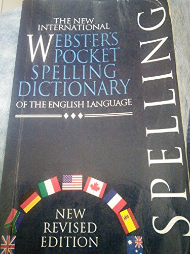 Imagen de archivo de The new international Webster's pocket spelling dictionary of the English language a la venta por SecondSale