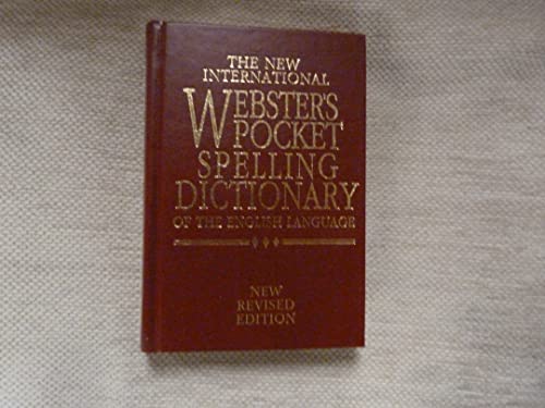 Beispielbild fr The New International Webster's Pocket Spelling Dictionary zum Verkauf von Better World Books