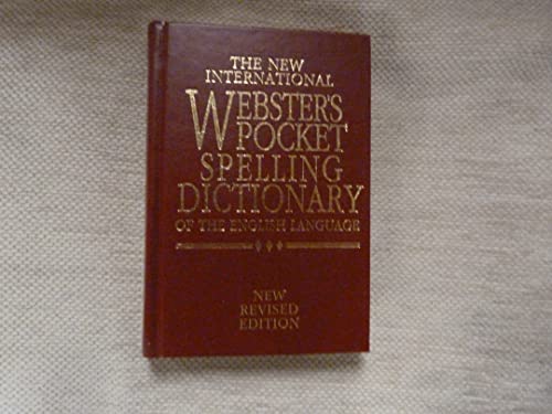 Imagen de archivo de The New International Webster's Pocket Spelling Dictionary of the English Language a la venta por ThriftBooks-Atlanta