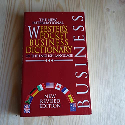 Imagen de archivo de The new international Webster's pocket business dictionary of the English language a la venta por Ergodebooks