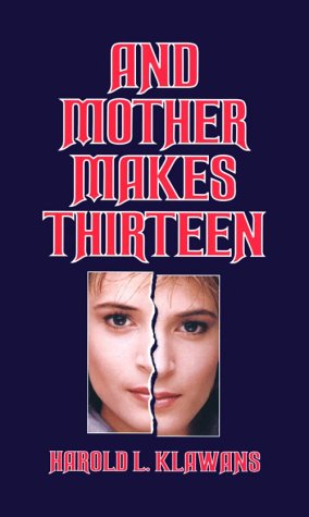 9781888799200: And Mother Makes Thirteen: A Three Sisters Novel of Witchcraft and Betrayal