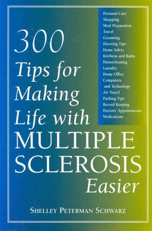 Beispielbild fr 300 Tips for Making Life with Multiple Sclerosis Easier zum Verkauf von SecondSale