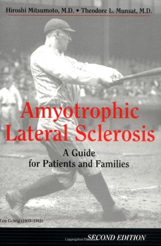 Beispielbild fr Amyotrophic Lateral Sclerosis, 2nd Ed: "A Guide For Patients and Families, 2nd Edition" zum Verkauf von Wonder Book