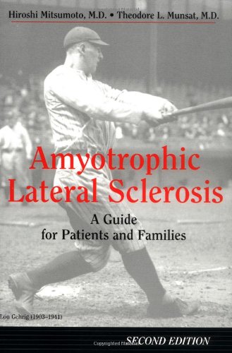 Imagen de archivo de Amyotrophic Lateral Sclerosis, 2nd Ed: "A Guide For Patients and Families, 2nd Edition" a la venta por Wonder Book