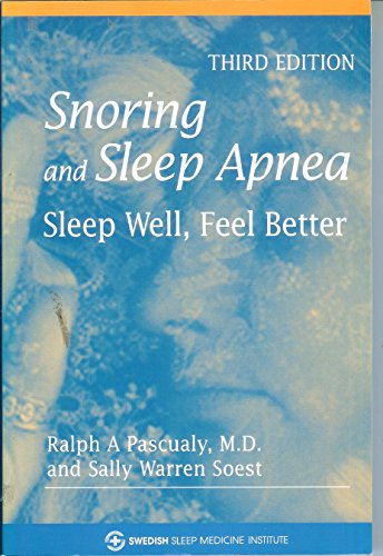 Beispielbild fr Snoring and Sleep Apnea: Sleep Well, Feel Better zum Verkauf von Wonder Book