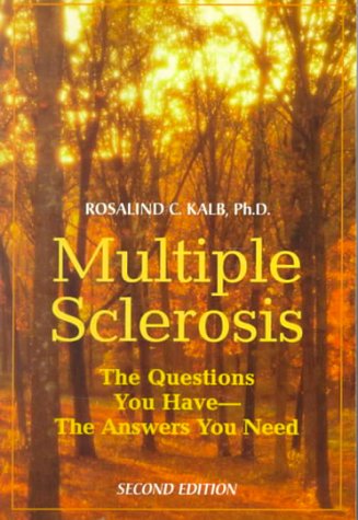 Beispielbild fr Multiple Sclerosis: The Questions You Have, the Answers You Need zum Verkauf von Reuseabook