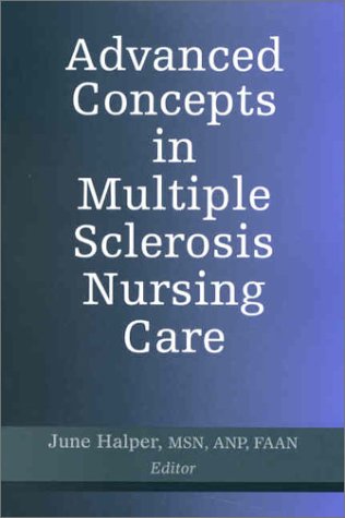 Beispielbild fr Advanced Concepts in Multiple Sclerosis Nursing Care zum Verkauf von WorldofBooks