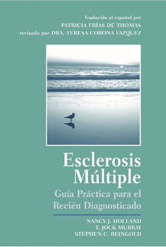 Imagen de archivo de Esclerosis Multiple: Guia Practica Para el Recien Diagnosticado (Spanish Edition) a la venta por Ergodebooks