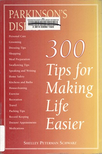 9781888799651: Parkinson's Disease: 300 Tips for Making Life Easier
