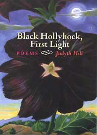 Stock image for Black Hollyhock, First Light: Poems for sale by ThriftBooks-Dallas