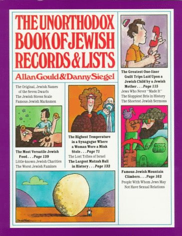 The Unorthodox Book of Jewish Records & Lists (9781888820041) by Gould, Allan; Siegel, Danny