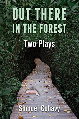 Stock image for Out There, in The Forest - Two Plays for sale by Lucky's Textbooks