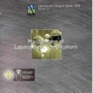 Management Of Laparoscopic Complications (media)