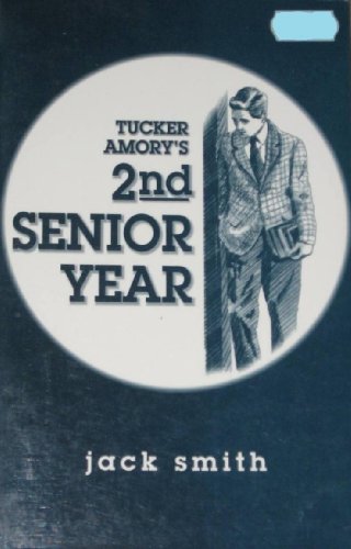 Stock image for Tucker Amory's 2nd Senior Year for sale by Modetz Errands-n-More, L.L.C.