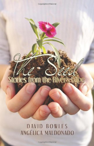 9781888842289: The Seed: Stories from the River's Edge