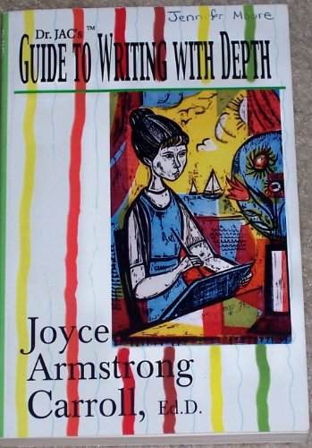 9781888842401: Dr. Jac's Guide to Writing With Depth
