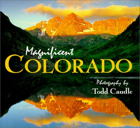 Imagen de archivo de Magnificent Colorado a la venta por Better World Books: West