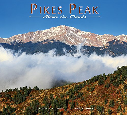 Stock image for Pikes Peak - Above the Clouds for sale by SecondSale