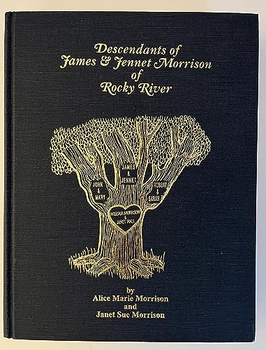 Stock image for Descendants of James and Janet Morrison of Rocky River, for sale by Brazos Bend Books