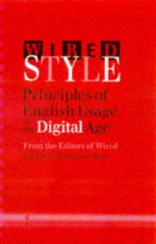 Imagen de archivo de Wired Style: Principles of English Usage in the Digital Age a la venta por SecondSale