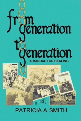 9781888871241: From Generation to Generation