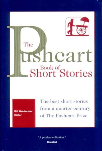 Stock image for The Pushcart Book of Short Stories: The Best Stories from a Quarter-Century of the Pushcart Prize for sale by Jay W. Nelson, Bookseller, IOBA