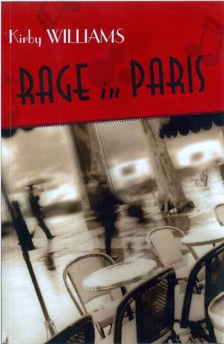 Stock image for Rage in Paris : A Novel for sale by Better World Books