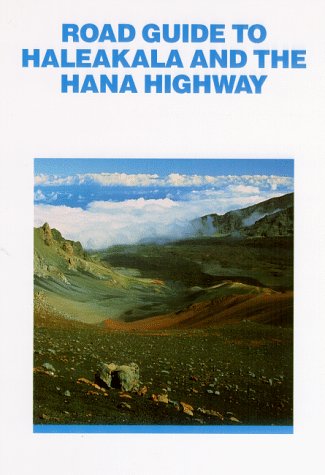 Stock image for Road Guide to Haleakala and the Hana Highway for sale by Wonder Book