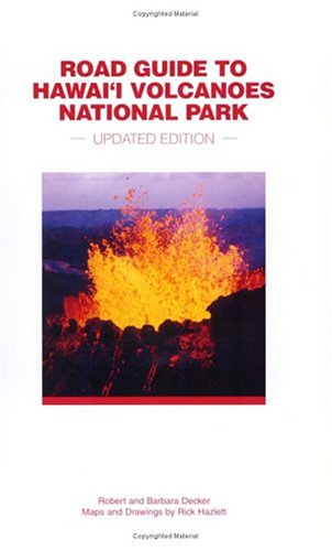 Beispielbild fr Road Guide to Hawaii Volcanoes National Park zum Verkauf von Wonder Book