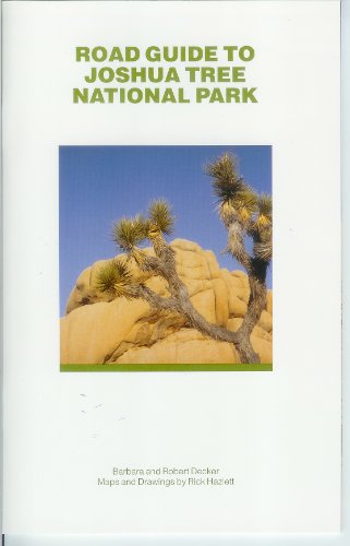 Stock image for Road Guide To Joshua Tree National Park for sale by St Vincent de Paul of Lane County