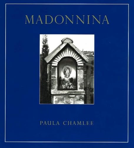 Stock image for Madonnina: Photographs by Paula Chamlee for sale by Mullen Books, ABAA