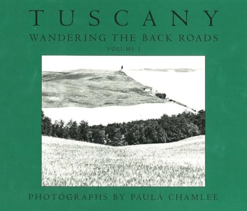 9781888899122: Tuscany -- Wandering the Back Roads, Volume 1: v. 1 [Idioma Ingls]