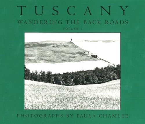 9781888899122: Tuscany, Wandering the Back Roads: v. 1
