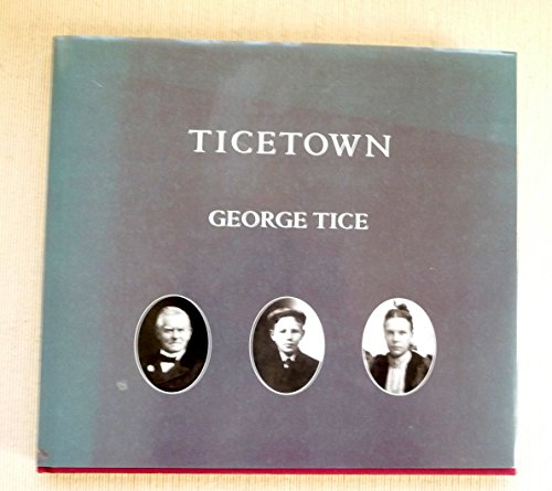 Stock image for Ticetown [Signed By The Author] for sale by West Side Book Shop, ABAA
