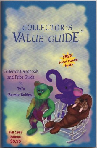 Beispielbild fr Collector's Value Guide (Collector Handbook & Price Guide To Ty's Beanie Babies) Fall 1997 edition zum Verkauf von BooksRun
