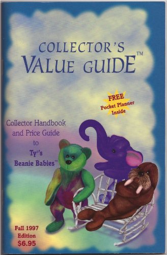 Stock image for Collector's Value Guide (Collector Handbook & Price Guide To Ty's Beanie Babies) Fall 1997 edition for sale by BooksRun