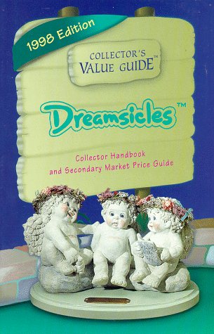 Beispielbild fr Dreamsicles: Secondary Market Price Guide & Collector Handbook zum Verkauf von ThriftBooks-Dallas
