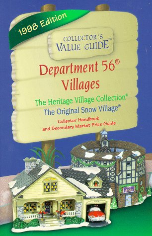 Imagen de archivo de Department 56 Villages: The Heritage Village Collection, the Original Snow Village, Secondary Market Price Guide & Collector Handbook a la venta por ThriftBooks-Atlanta