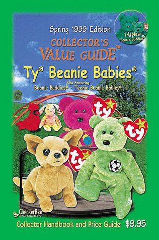 Beispielbild fr Spring 1999 Collector's Value Guide To Ty Beanie Babies (Collector's Value Guide Ty Beanie Babies) zum Verkauf von SecondSale