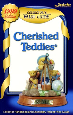 9781888914511: Cherished Teddies: Collector's Value Guide: Secondary Market Price Guide & Collector Handbook