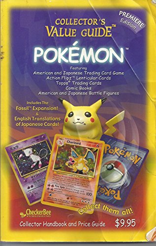 Stock image for Pokemon Collectors Value Guide: Secondary Market Price Guide and Collector Handbook for sale by Goodwill of Colorado