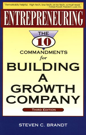 Imagen de archivo de Entrepreneuring : The Ten Commandments for Building a Growth Company a la venta por Better World Books: West