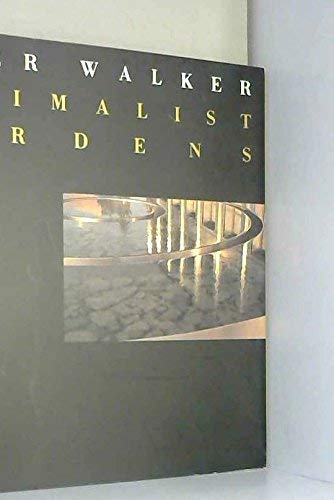 9781888931006: Peter Walker: Minimalist Gardens