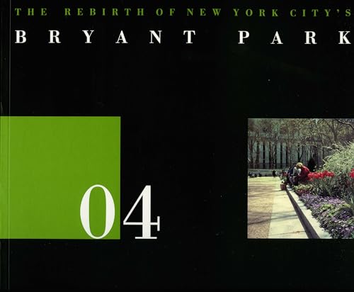 9781888931051: The Rebirth of New York City's Bryant Park: 4 (Landmarks S.)