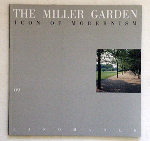 9781888931075: Dan Kiley: The Miller Garden (The Land Marks Series)