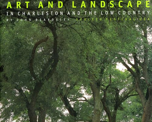 Imagen de archivo de Art and Landscape in Charleston and the Low Country : 1997 Spoleto Festival U. S. A. a la venta por Better World Books