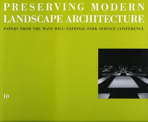 Beispielbild fr 10 Preserving Modern Landscape Architecture (Land Marks) zum Verkauf von St Vincent de Paul of Lane County